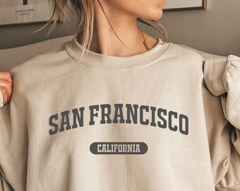 San Francisco California shirt, sweatshirt, hoodie, long sleeve, gift, sand San Francisco city CA travel family trip tee