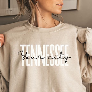 Personalized Tennessee shirt, sweatshirt, hoodie, long sleeve, gift, custom city Tennessee, TN, Nashville, Memphis, Knoxville