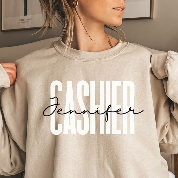 Personalized Cashier shirt, sweatshirt, hoodie, long sleeve, gift, custom name Supermarket Cashier, Store Cashier, cash register operator