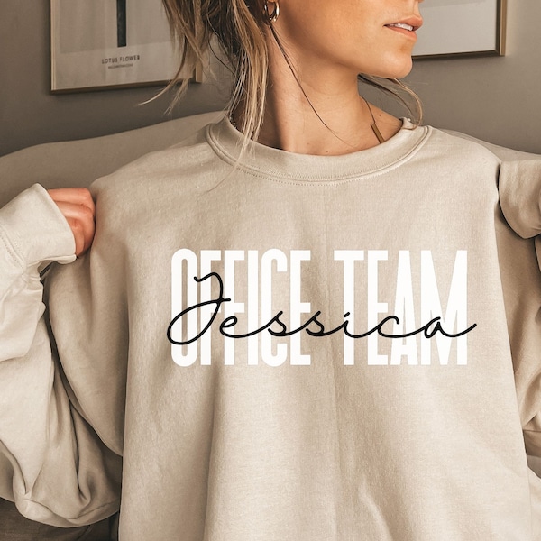 Personalized office team shirt, sweatshirt, hoodie, long sleeve, gift, custom name office squad, matching shirts for admin team, sand