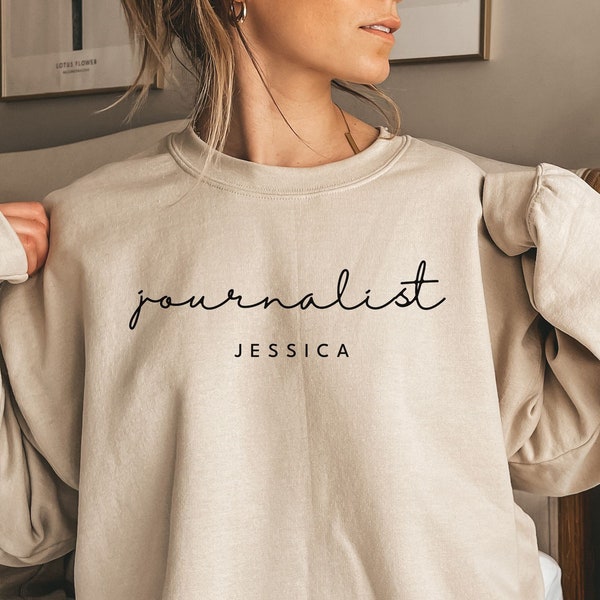 Custom name Journalist shirt, sweatshirt, hoodie, long sleeve, gift, personalized Journalist, news reporter, blogger