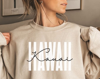 Kauai Hawaii Shirt, Sweatshirt, Hoodie, Langarm, Geschenk, Strandurlaub, Surfen, Reisen