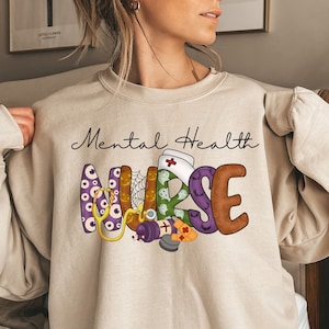 Mental Health nurse Halloween shirt, sweatshirt, hoodie, long sleeve, gift, psych nurse, psychiatric nurse