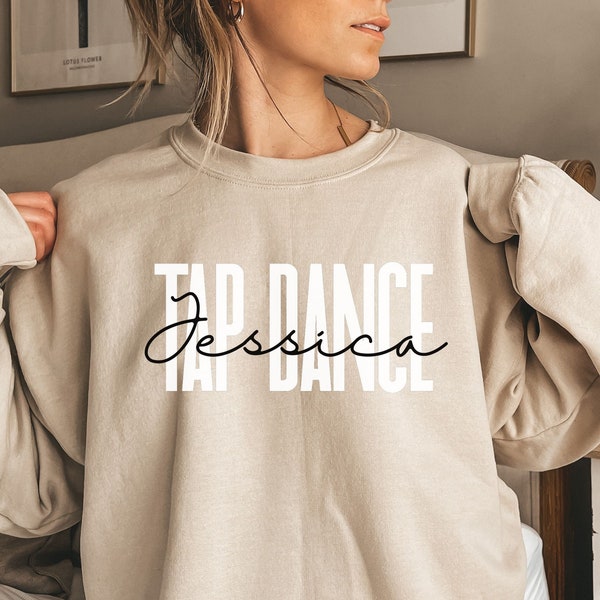 Personalized Tap Dance shirt, sweatshirt, hoodie, long sleeve, gift, custom name Tap Dancer, Tap Dancing coach, instructor