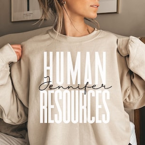 Personalized human resources shirt, sweatshirt, hoodie, long sleeve, gift, custom name hr manager, human resource manager