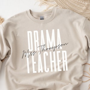 Personalized Drama teacher shirt, sweatshirt, hoodie, long sleeve, gift, custom name drama teacher gift, graduation,