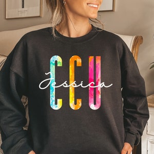 Custom CCU shirt, sweatshirt, hoodie, long sleeve, gift, personalized Critical Care Unit nurse, icu, intensive care