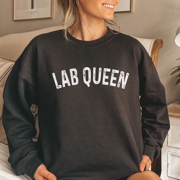 Lab Queen Shirt, Sweatshirt, Kapuzenpullover, Tank Top, Geschenk, Labortechniker, Labortechniker, Technologe, Wissenschaftler, Medizin,