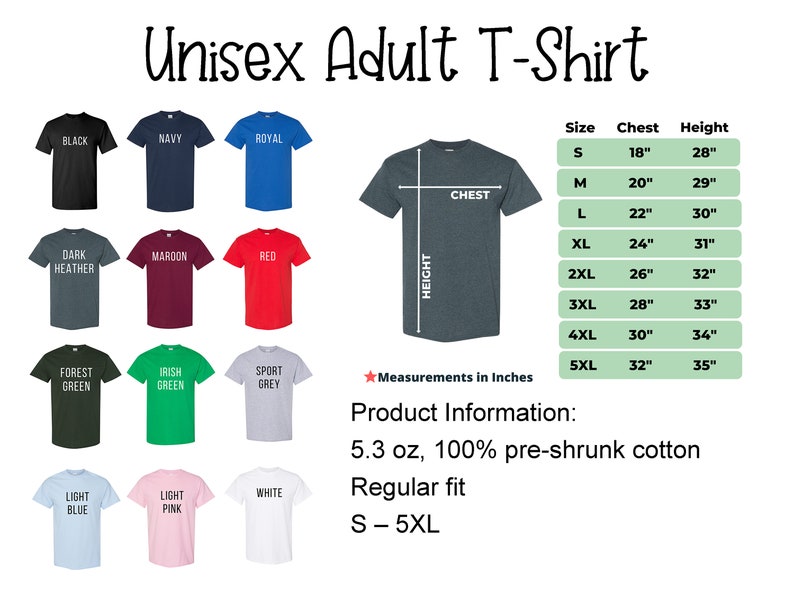 Puede incluir: Una camiseta unisex para adultos en varios colores, incluyendo negro, azul marino, azul real, gris oscuro jaspeado, granate, rojo, verde bosque, verde irland&eacute;s, gris deportivo, azul claro, rosa claro y blanco. La camiseta est&aacute; disponible en tallas S-5XL. La camiseta est&aacute; hecha de 5,3 oz, 100% algod&oacute;n preencogido y tiene un ajuste regular.