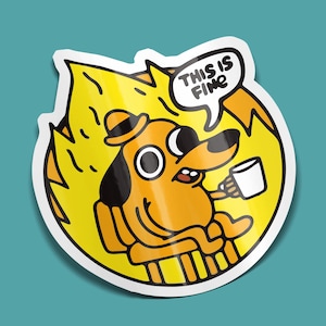 This is Fine Sticker: Funny Meme Laptop Decal