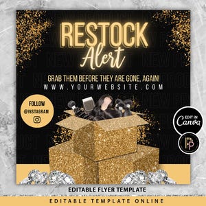 May include: A black and gold flyer with the text "RESTOCK Alert" and "Grab them before they are gone, again!". A box of hair extensions is featured, with diamonds at the bottom and the Instagram logo.