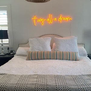 it was all a dream neon sign / neon sign bedroom / custom neon sign decoration