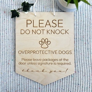 Front Door Dog sign, Do Not Knock Dog Sign, Do Not Ring Doorbell Sign, Overprotective Dogs sign