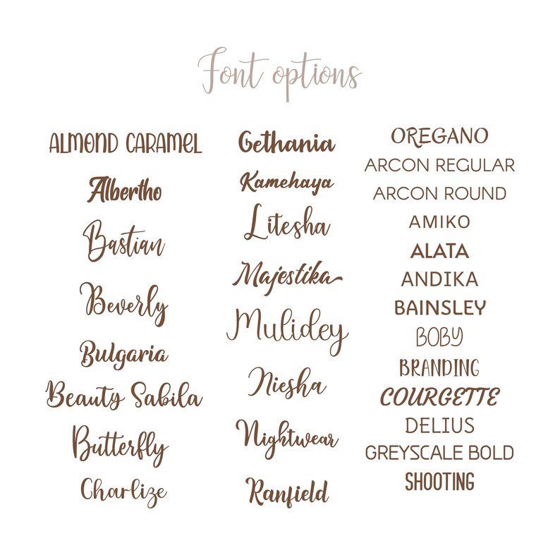 May include: A white background displays a variety of font options in a brown, handwritten style. The text "Font options" is at the top. Font names include "Almond Caramel", "Gethania", "Oregano", and many more.