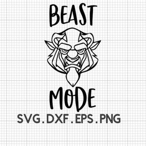 modo bestia svg, bestia svg, la bella y la bestia svg, disneyland camisa svg, archivos cricut, bestia png, camisa bestia svg, dxf, eps,