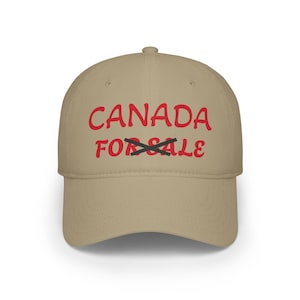 Canada Not For Sale Design, Proud Canadian Hat, Canadian Gift for a Comfortable Cap, Cap for Canadians, Canada Day Gift for Him Gift for Her