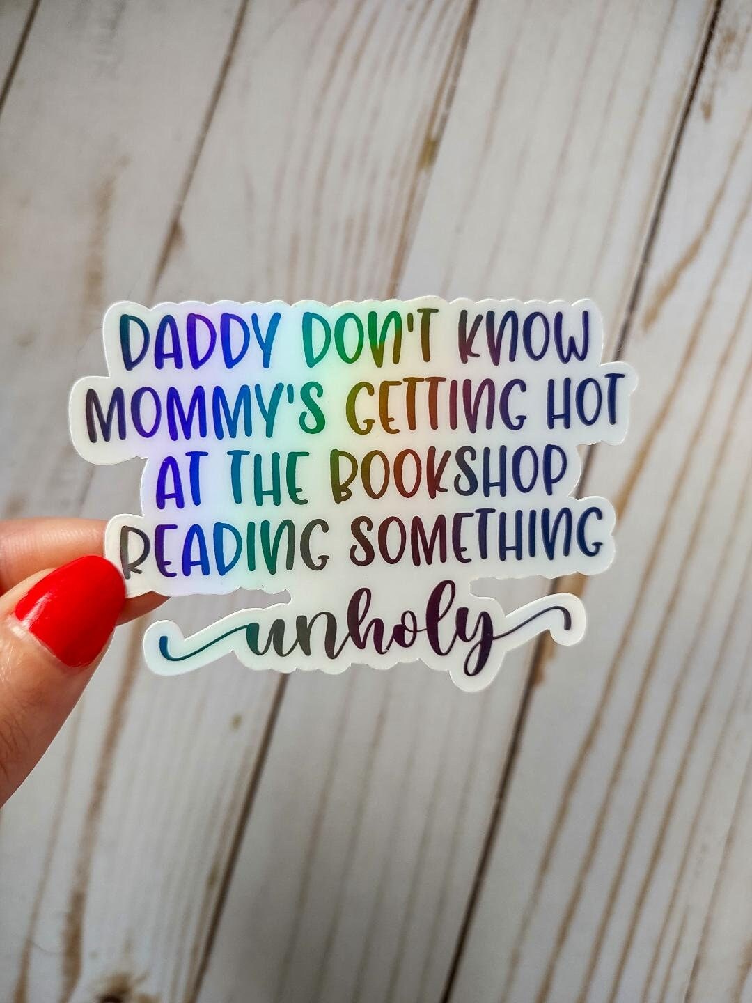Daddy Don't Know Sticker Bookish Sticker Kindle Sticker Etsy