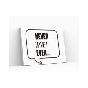 Print Digital Print Never Have I Ever Downloadable Print | Etsy