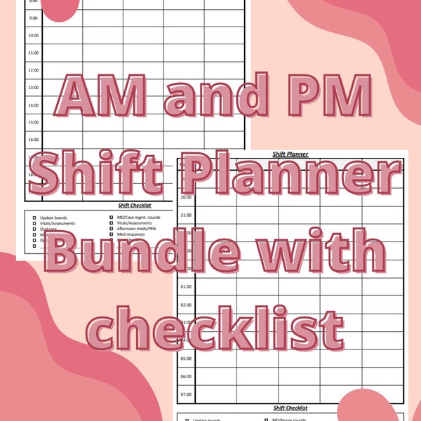 AM and PM Shift Planner Bundle for Nurses, Nursing Students, New Grad Nurses, Organization for RN/Nurses, To Do List/Planner