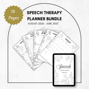 May include: A 70-page speech therapy planner bundle for August 2026 through June 2027. The set includes multiple white paper sheets with black floral line art, featuring contact, schedule, and IEP meeting forms, plus a cover page with text.