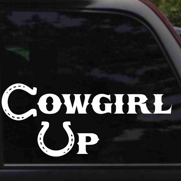 Cowgirl Up Decal Sticker