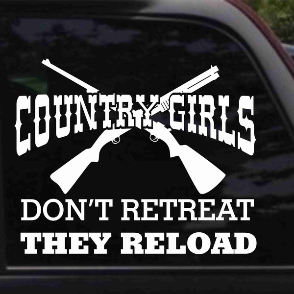 Country Girls Don't Retreat Decal Sticker