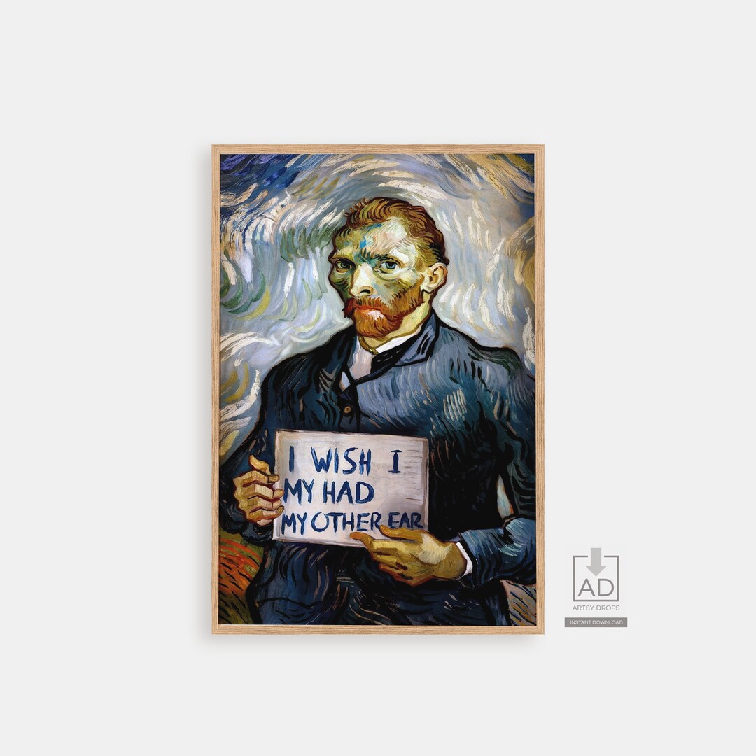 Humorous Be Inspired Van Gogh Inspired Art Print: Humorous Home Decor (digital Download) - Etsy