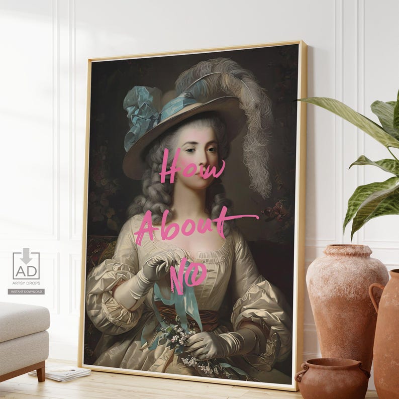 Vintage Art Print With Modern Slogan, Humorous Wall Decor, Digital