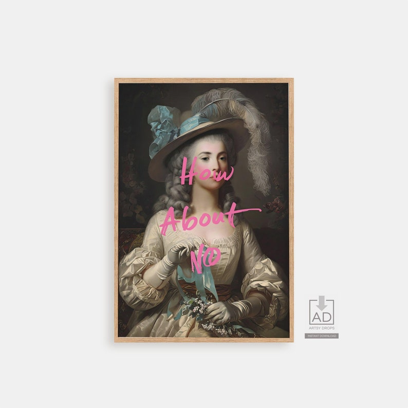 Vintage Art Print With Modern Slogan, Humorous Wall Decor, Digital