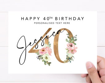 Personalised Floral 40th Birthday Card | Forty Birthday, 40, Daughter, Mum, Friend, Best Friend, Grandma