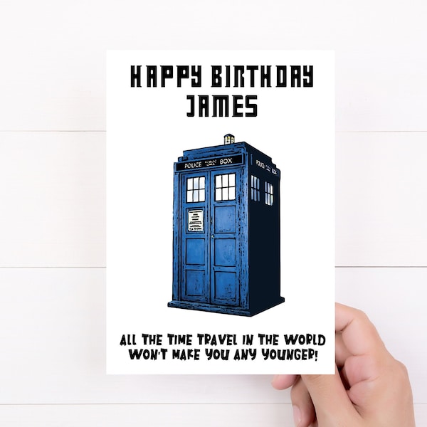 Doctor Who Tardis Birthday Card | Personalised Dr Who Birthday Card For Him, For Her, Custom Name