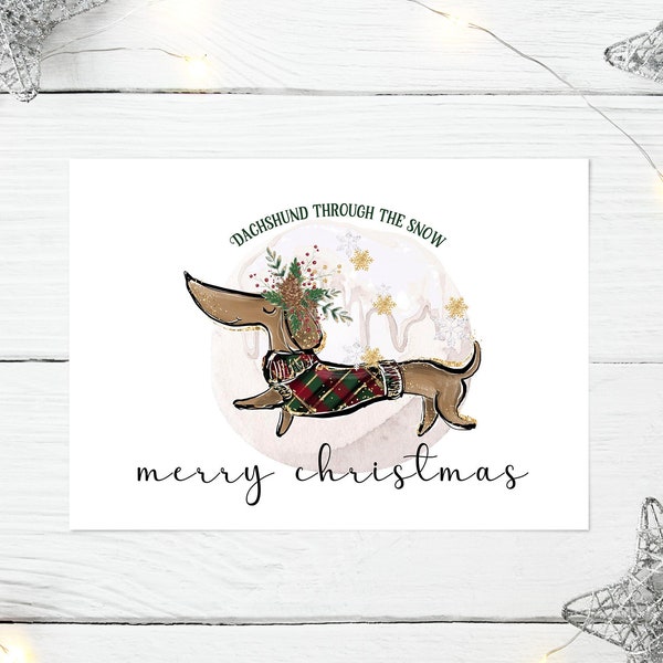 Dachshund Through The Snow | Dachshund Christmas Card, Dog Lover, Christmas Dog Card