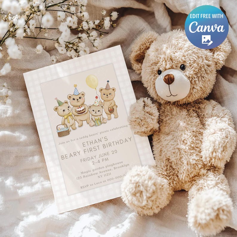 May include: A teddy bear sits next to a birthday invitation. The invitation features illustrations of teddy bears celebrating a picnic. The invitation text reads "Ethan's Beary First Birthday" and includes date, time, and location details. The Canva logo is in the top right corner.