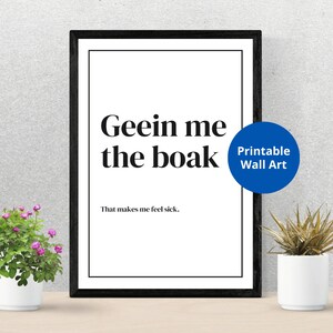 Poster slang scozzesi / Geein me the boak / Regalo scozzese / Arte murale senza cornice / Abbraccia l'eccentricità degli scozzesi