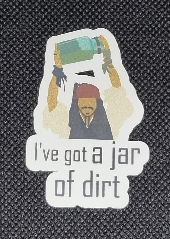 Johnny Depp I've Got a Jar of Dirt Sticker Justice for Etsy