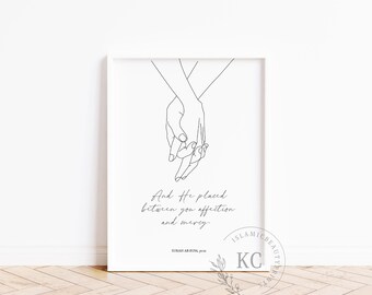 May include: A black and white line drawing of two hands holding each other. The text below reads "And He placed between you affection and mercy. Surah Ar-Rum, 21."