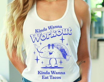 Weightlifting Gym shirt Fitness shirt Funny Workout shirt Powerlifting Shirt Exercise shirt Workout tank Kinda Wanna Eat Tacos Pump Cover