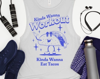 Weightlifting Gym shirt Fitness shirt Funny Workout shirt Powerlifting Shirt Exercise shirt Workout tank Kinda Wanna Eat Tacos Pump Cover