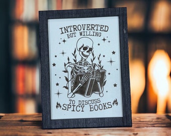 Spicy Books Bookshelf Decor: Introverted Reader Engraved Sign