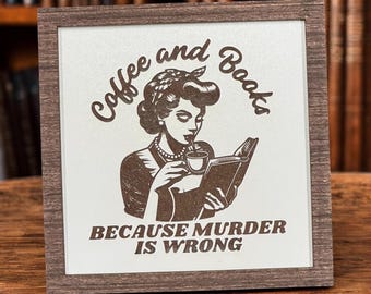 Coffee and Books Sign: Funny Library Decor, Engraved Eucalyptus Wood