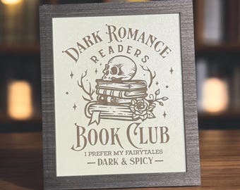 Dark Romance Book Club Sign: Engraved Bookshelf Decor (5x6")