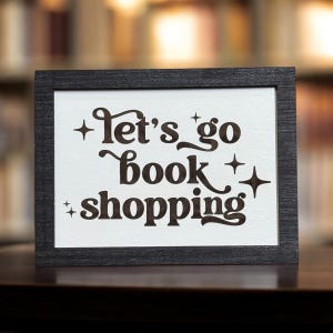 Lets Go Book Shopping, Bookshelf Sign, Heart, Book Lover, Reader, Book Shelf, Bookshelf Decor, Library Decor, Booknerd, Bookish Gift