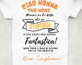 Body tutina per neonati 100% Made in Italy personalizzato con nome - auguri di buon compleanno nonna - annuncio gravidanza - tema famiglia