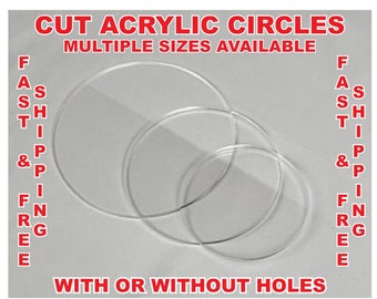 1/16 CUT ACRYLIC CIRCLES With or Without Holes Clear Acrylic Discs, Clear Plexiglass  Discs, Plastic Circles Multiple Thicknesses 