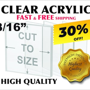 30% Off - Cut To Size - 3/16&quot; Thick Clear Acrylic Plexiglass Sheet - Free Cut To Size Free Shipping (Tabletops, shelves, covers, & more)