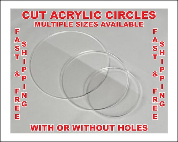 1/16" CUT ACRYLIC CIRCLES - With or without holes! Clear Acrylic Discs, Clear Plexiglass Discs, Plastic Circles - Multiple Thicknesses!