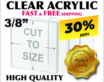 30% Off - Cut To Size - 3/8" Thick Clear Acrylic Plexiglass Sheet - Free Cut To Size Free Shipping (Tabletops, shelves, covers, & more)