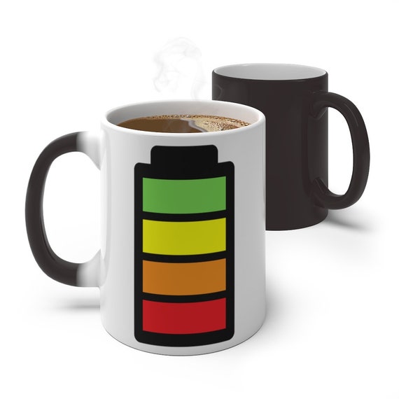 Charge Me up Battery Color Changing Coffee Mug 11 Oz 15 Oz Recharging Coffee  Mug, Battery Level Coffee Cup, Funny Mug, Humor Magic Cup 