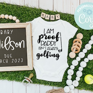 I&#39;m proof daddy&#39;s isn&#39;t always golfing | Gender neutral | digital pregnancy announcement | pregnancy reveal | Corjl | funny golf theme