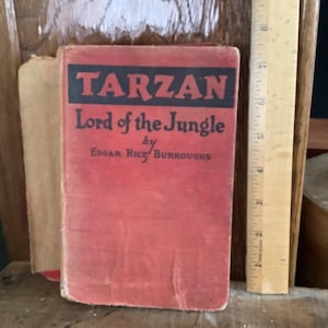 Antique circa 1920s Tarzan Lord of the Jungle Book by Burroughs, First Edition